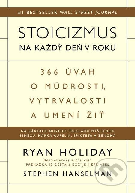 E-kniha: Stoicizmus na každý deň (Ryan Holiday a Stephen Hanselman). Eastone Books E-kniha: Stoicizmus na každý deň (Ryan Holiday a Stephen Hanselman). Eastone Books