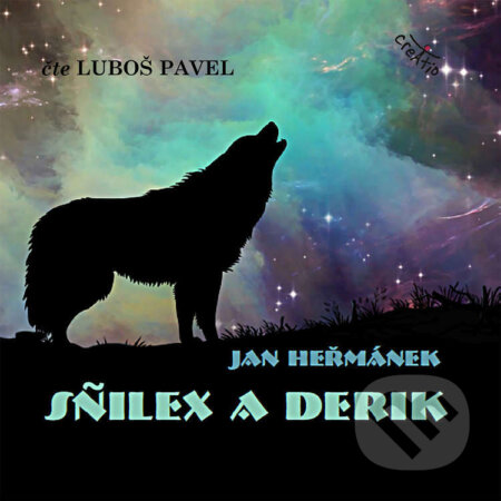 Audiokniha: S?ilex a Derik (Jan Heřmánek). Creatio, 2023 Audiokniha: S?ilex a Derik (Jan Heřmánek). Creatio, 2023