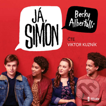 Audiokniha: JÁ, SIMON (Becky Albertalli). Témbr, 2023 Audiokniha: JÁ, SIMON (Becky Albertalli). Témbr, 2023
