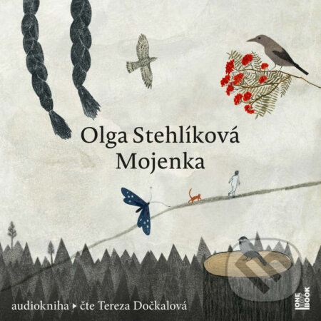 Audiokniha: Mojenka (Olga Stehlíková). OneHotBook, 2023 Audiokniha: Mojenka (Olga Stehlíková). OneHotBook, 2023