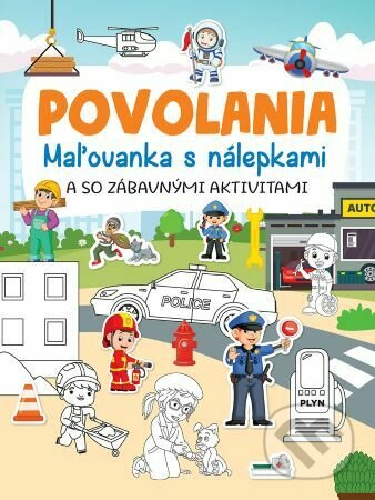 Kniha: Povolania - Maľovanka s nálepkami (Foni book). Foni book, 2022 Kniha: Povolania - Maľovanka s nálepkami (Foni book). Foni book, 2022