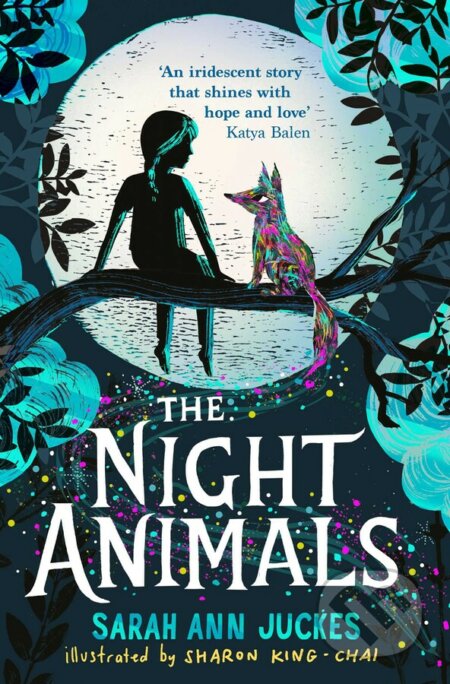 The Night Animals - Sarah Ann Juckes, Sharon King-Chai (ilustrátor), Simon & Schuster, 2023