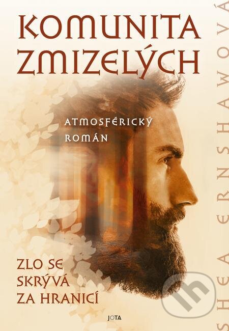 E-kniha: Komunita zmizelých (Shea Ernshaw). Jota, 2023 E-kniha: Komunita zmizelých (Shea Ernshaw). Jota, 2023