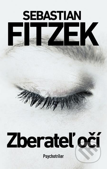 E-kniha: Zberateľ očí (Sebastian Fitzek). Tatran, 2023 E-kniha: Zberateľ očí (Sebastian Fitzek). Tatran, 2023