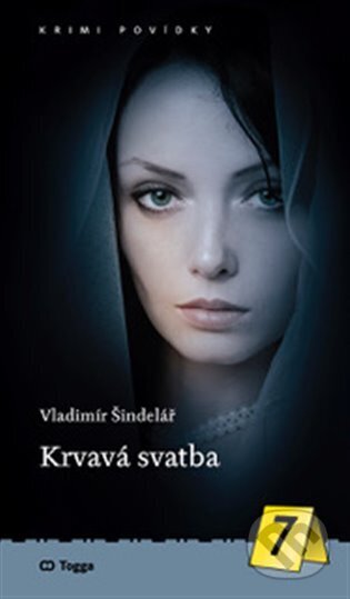 Kniha: Krvavá svatba (Vladimír Šindelář). Togga, 2023 Kniha: Krvavá svatba (Vladimír Šindelář). Togga, 2023