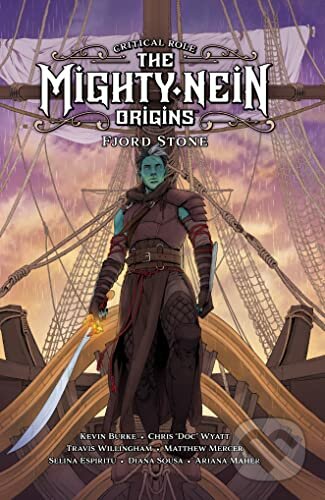 Kniha: Critical Role: Mighty Nein Origins (Critical Role, Chris Wyatt a Kevin Burke). Dark Horse, 2023 Kniha: Critical Role: Mighty Nein Origins (Critical Role, Chris Wyatt a Kevin Burke). Dark Horse, 2023