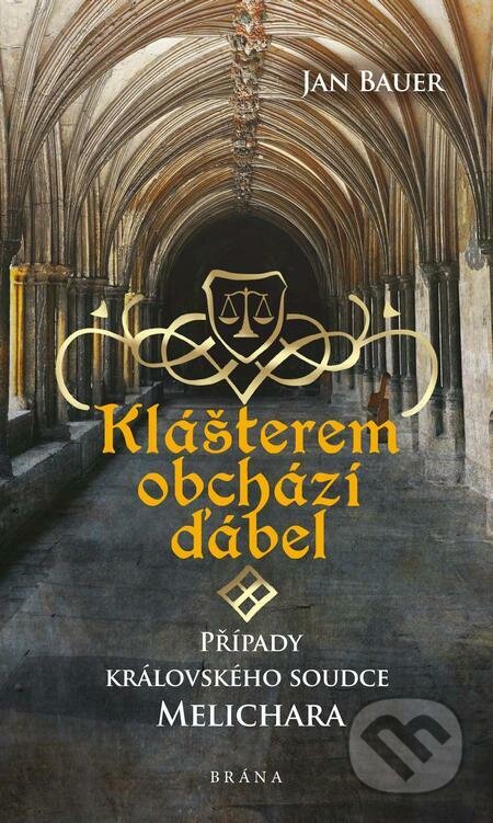 E-kniha: Klášterem obchází ďábel (Jan Bauer). Brána, 2023 E-kniha: Klášterem obchází ďábel (Jan Bauer). Brána, 2023