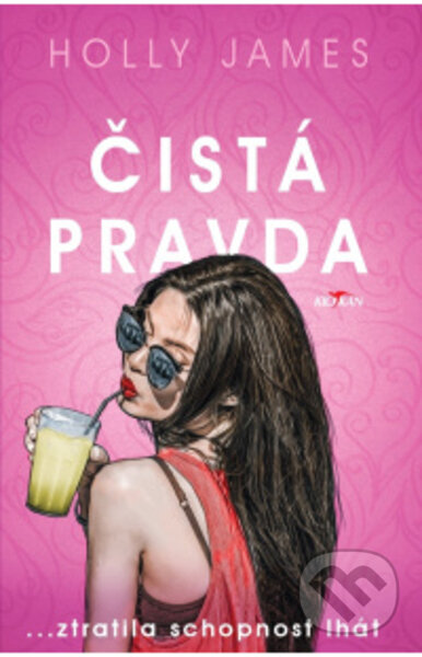 Kniha: Čistá pravda (James Holly). Alpress, 2022 Kniha: Čistá pravda (James Holly). Alpress, 2022