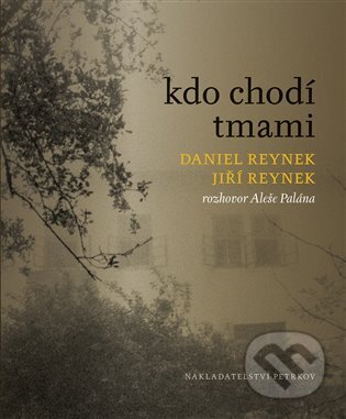 Kniha: Kdo chodí tmami (Aleš Palán). Petrkov, 2023 Kniha: Kdo chodí tmami (Aleš Palán). Petrkov, 2023