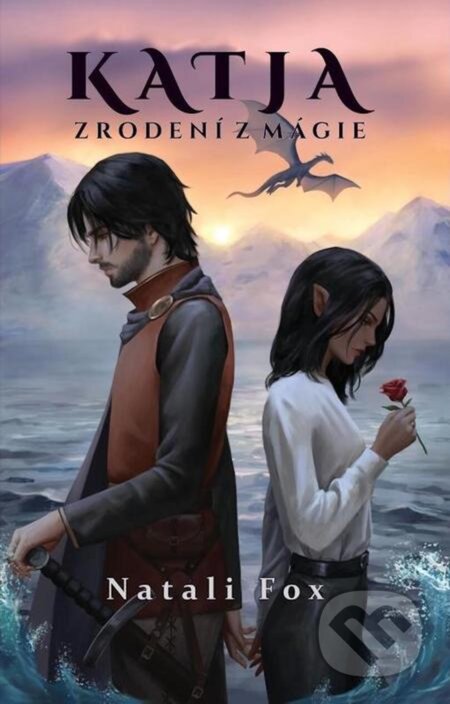 Kniha: Katja - Zrodení z mágie (Natali Fox), 2023 Kniha: Katja - Zrodení z mágie (Natali Fox), 2023