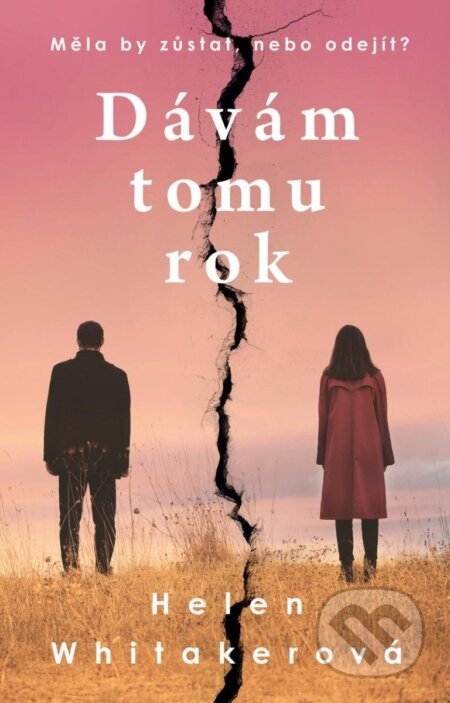 Kniha: Dávám tomu rok (Helen Whitaker). Ikar CZ, 2023 Kniha: Dávám tomu rok (Helen Whitaker). Ikar CZ, 2023