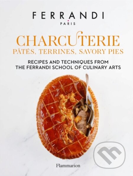 Kniha: Charcuterie: Pates, Terrines, Savory Pies (Flammarion). Flammarion, 2023 Kniha: Charcuterie: Pates, Terrines, Savory Pies (Flammarion). Flammarion, 2023