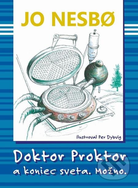 E-kniha: Doktor Proktor a koniec sveta. Možno. (Jo Nesbo). Slovart E-kniha: Doktor Proktor a koniec sveta. Možno. (Jo Nesbo). Slovart