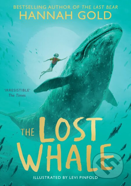 Kniha: The Lost Whale (Hannah Gold). HarperCollins, 2023 Kniha: The Lost Whale (Hannah Gold). HarperCollins, 2023