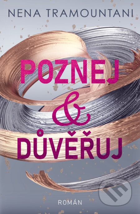 Kniha: Poznej a důvěřuj (Nena Tramountani). Red, 2023 Kniha: Poznej a důvěřuj (Nena Tramountani). Red, 2023