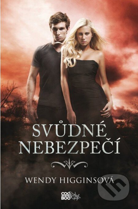 Kniha: Svůdné nebezpečí (Wendy Higgins). CooBoo CZ, 2014 Kniha: Svůdné nebezpečí (Wendy Higgins). CooBoo CZ, 2014