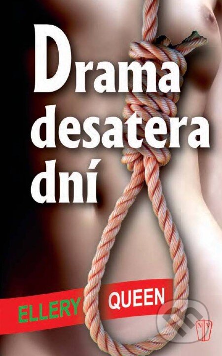 E-kniha: Drama desatera dní (Dick Sole). Naše vojsko, 2013 E-kniha: Drama desatera dní (Dick Sole). Naše vojsko, 2013