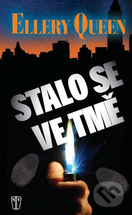 E-kniha: Stalo se ve tmě (Ellery Queen). Naše vojsko, 2013 E-kniha: Stalo se ve tmě (Ellery Queen). Naše vojsko, 2013