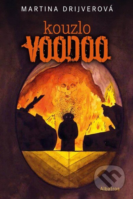 Kniha: Kouzlo voodoo (Martina Drijverová a Vojtěch Otčenášek). Albatros CZ, 2014 Kniha: Kouzlo voodoo (Martina Drijverová a Vojtěch Otčenášek). Albatros CZ, 2014