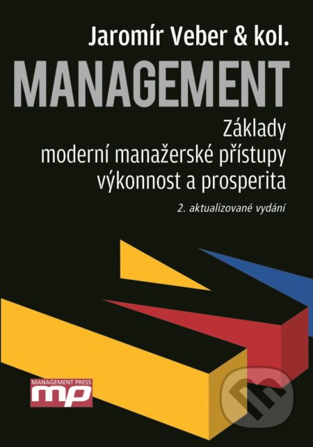 Management - Jaromír Veber a kolektiv, Management Press, 2014