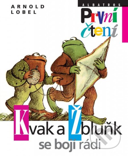 Kniha: Kvak a Žbluňk se bojí rádi (Arnold Lobel). Albatros CZ, 2014 Kniha: Kvak a Žbluňk se bojí rádi (Arnold Lobel). Albatros CZ, 2014