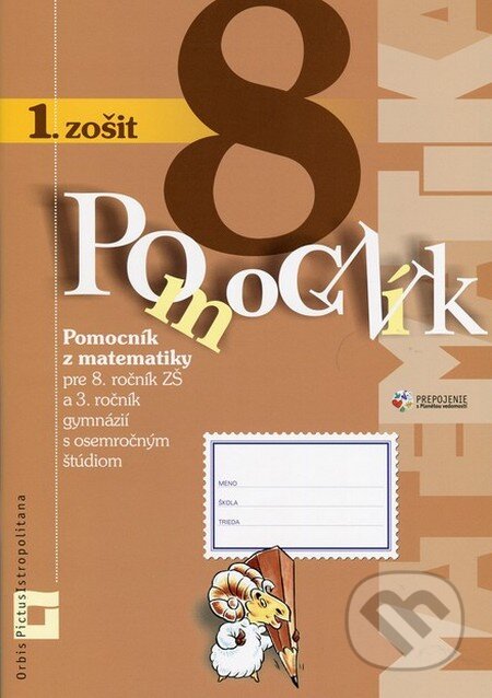Kniha: Pomocník z matematiky pre 8. ročník základných škôl a 3. ročník gymnázií s osemročným štúdiom (1. zošit, inovovaný) (Peter Bero a Zuzana Berová). Orbis Pictus Istropolitana, 2014 Kniha: Pomocník z matematiky pre 8. ročník základných škôl a 3. ročník gymnázií s osemročným štúdiom (1. zošit, inovovaný) (Peter Bero a Zuzana Berová). Orbis Pictus Istropolitana, 2014