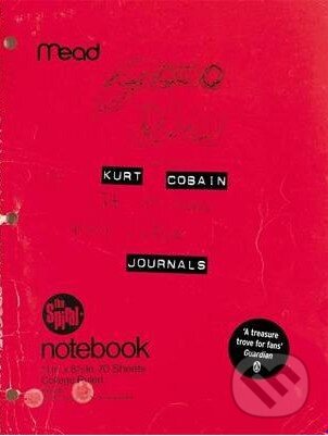 Kniha: Kurt Cobain: Journals (Penguin Books). Penguin Books, 2003 Kniha: Kurt Cobain: Journals (Penguin Books). Penguin Books, 2003