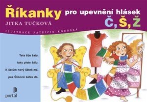 Kniha: Říkanky pro upevnění hlásek (Jika Tučková). Portál, 2014 Kniha: Říkanky pro upevnění hlásek (Jika Tučková). Portál, 2014
