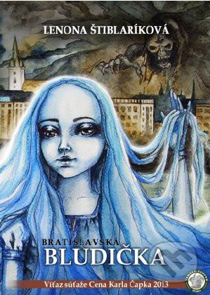 Kniha: Bratislavská bludička (Lenona Štiblaríková), 2014 Kniha: Bratislavská bludička (Lenona Štiblaríková), 2014
