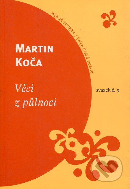 Kniha: Věci z půlnoci (Martin Koča). Mladá fronta, 2004 Kniha: Věci z půlnoci (Martin Koča). Mladá fronta, 2004