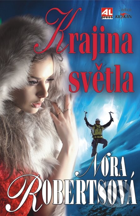 E-kniha: Krajina světla (Nora Roberts). Alpress, 2013 E-kniha: Krajina světla (Nora Roberts). Alpress, 2013