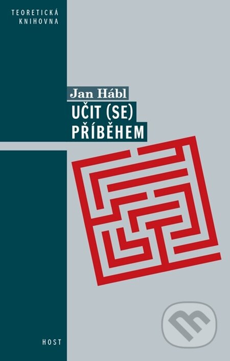 Učit (se) příběhem - Jan Hábl, Host, 2013