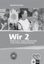 Wir 2 - Lehrerhandbuch - Giorgio Motta, Klett, 2010