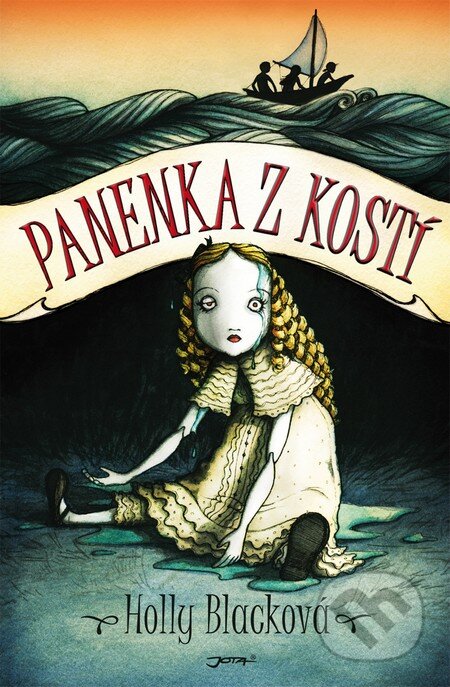 Kniha: Panenka z kostí (Holly Black). Jota, 2014 Kniha: Panenka z kostí (Holly Black). Jota, 2014