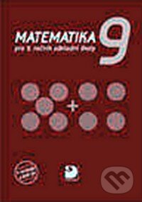 Kniha: Matematika pro 9. ročník ZŠ (Jana Coufalová). Fortuna, 2010 Kniha: Matematika pro 9. ročník ZŠ (Jana Coufalová). Fortuna, 2010