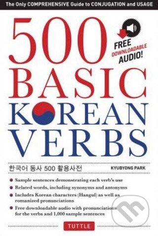 Kniha: 500 Basic Korean Verbs (Kyubyong Park). Tuttle Publishing, 2012 Kniha: 500 Basic Korean Verbs (Kyubyong Park). Tuttle Publishing, 2012