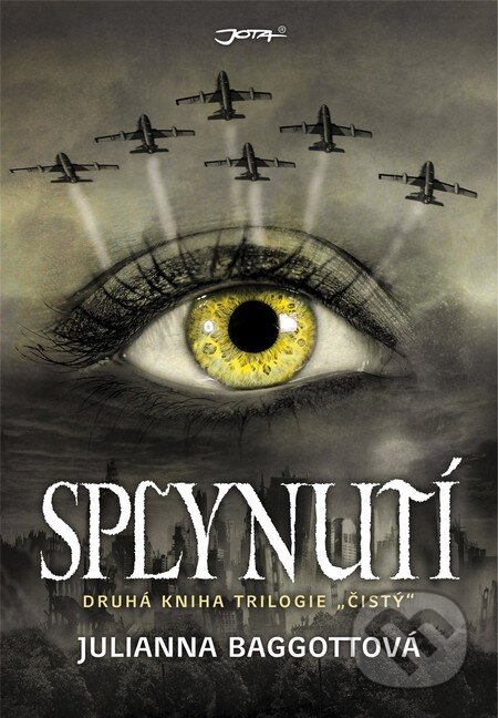 Kniha: Splynutí (Julianna Baggott). Jota, 2015 Kniha: Splynutí (Julianna Baggott). Jota, 2015