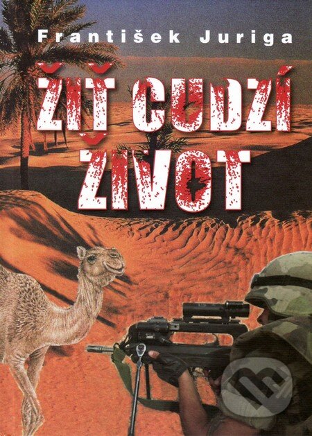 Kniha: Žiť cudzí život (František Juriga). Vydavateľstvo Spolku slovenských spisovateľov, 2014 Kniha: Žiť cudzí život (František Juriga). Vydavateľstvo Spolku slovenských spisovateľov, 2014