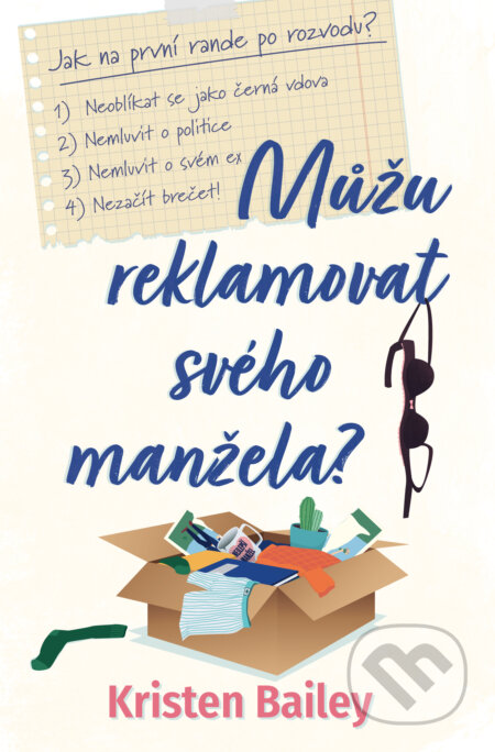 Kniha: Můžu reklamovat svého manžela? (Kristen Bailey). Red, 2023 Kniha: Můžu reklamovat svého manžela? (Kristen Bailey). Red, 2023