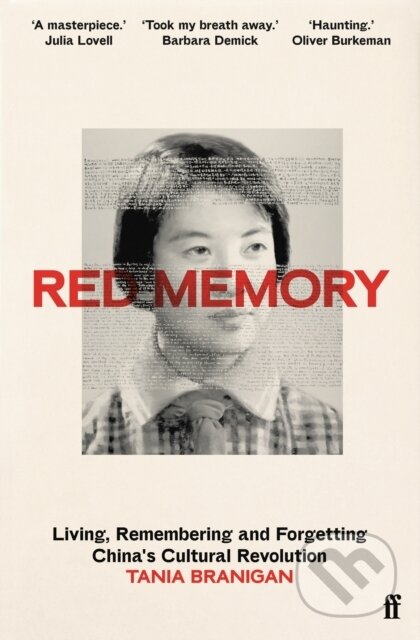 Kniha: Red Memory (Tania Branigan). Faber and Faber, 2023 Kniha: Red Memory (Tania Branigan). Faber and Faber, 2023