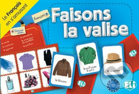Le francais en s´amusant: Faison la valise! A2/A1 (Eli). Eli, 2014 Le francais en s´amusant: Faison la valise! A2/A1 (Eli). Eli, 2014