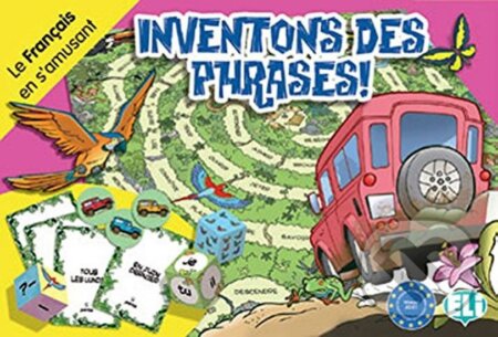 Le francais en s´amusant: Inventons des phrases! A2/B1 (Eli). Eli, 2014 Le francais en s´amusant: Inventons des phrases! A2/B1 (Eli). Eli, 2014
