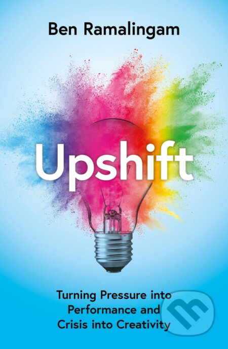 Kniha: Upshift (Ben Ramalingam). HarperCollins Publishers, 2023 Kniha: Upshift (Ben Ramalingam). HarperCollins Publishers, 2023