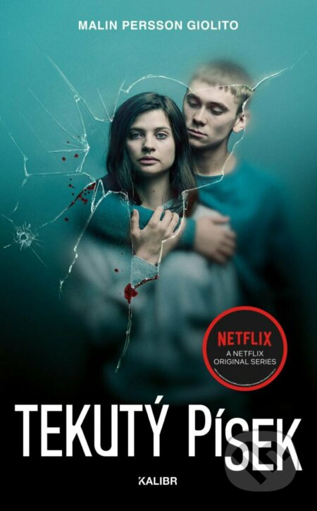 Kniha: Tekutý písek (Malin Persson Giolito). Kalibr, 2023 Kniha: Tekutý písek (Malin Persson Giolito). Kalibr, 2023