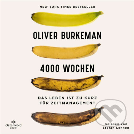 Audiokniha: 4000 Wochen (Oliver Burkeman). Hörbuch Hamburg, 2022 Audiokniha: 4000 Wochen (Oliver Burkeman). Hörbuch Hamburg, 2022