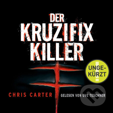 Audiokniha: Der Kruzifix-Killer (Ein Hunter-und-Garcia-Thriller 1) (Chris Carter). TIDE exklusiv, 2017 Audiokniha: Der Kruzifix-Killer (Ein Hunter-und-Garcia-Thriller 1) (Chris Carter). TIDE exklusiv, 2017