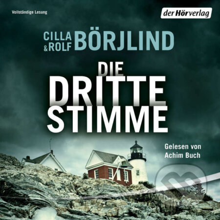 Audiokniha: Die dritte Stimme (Cilla Börjlind a Rolf Börjlind). DHV Der HörVerlag, 2014 Audiokniha: Die dritte Stimme (Cilla Börjlind a Rolf Börjlind). DHV Der HörVerlag, 2014