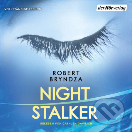 Audiokniha: Night Stalker (DE) (Robert Bryndza). DHV Der HörVerlag, 2018 Audiokniha: Night Stalker (DE) (Robert Bryndza). DHV Der HörVerlag, 2018