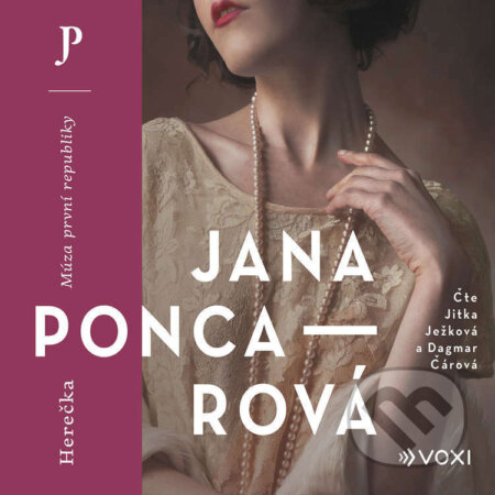 Audiokniha: Herečka (Jana Poncarová). Voxi, 2023 Audiokniha: Herečka (Jana Poncarová). Voxi, 2023