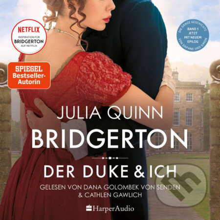 Audiokniha: Bridgerton - Der Duke und ich (ungekürzt) (Julia Quinn). Harper Audio, 2021 Audiokniha: Bridgerton - Der Duke und ich (ungekürzt) (Julia Quinn). Harper Audio, 2021
